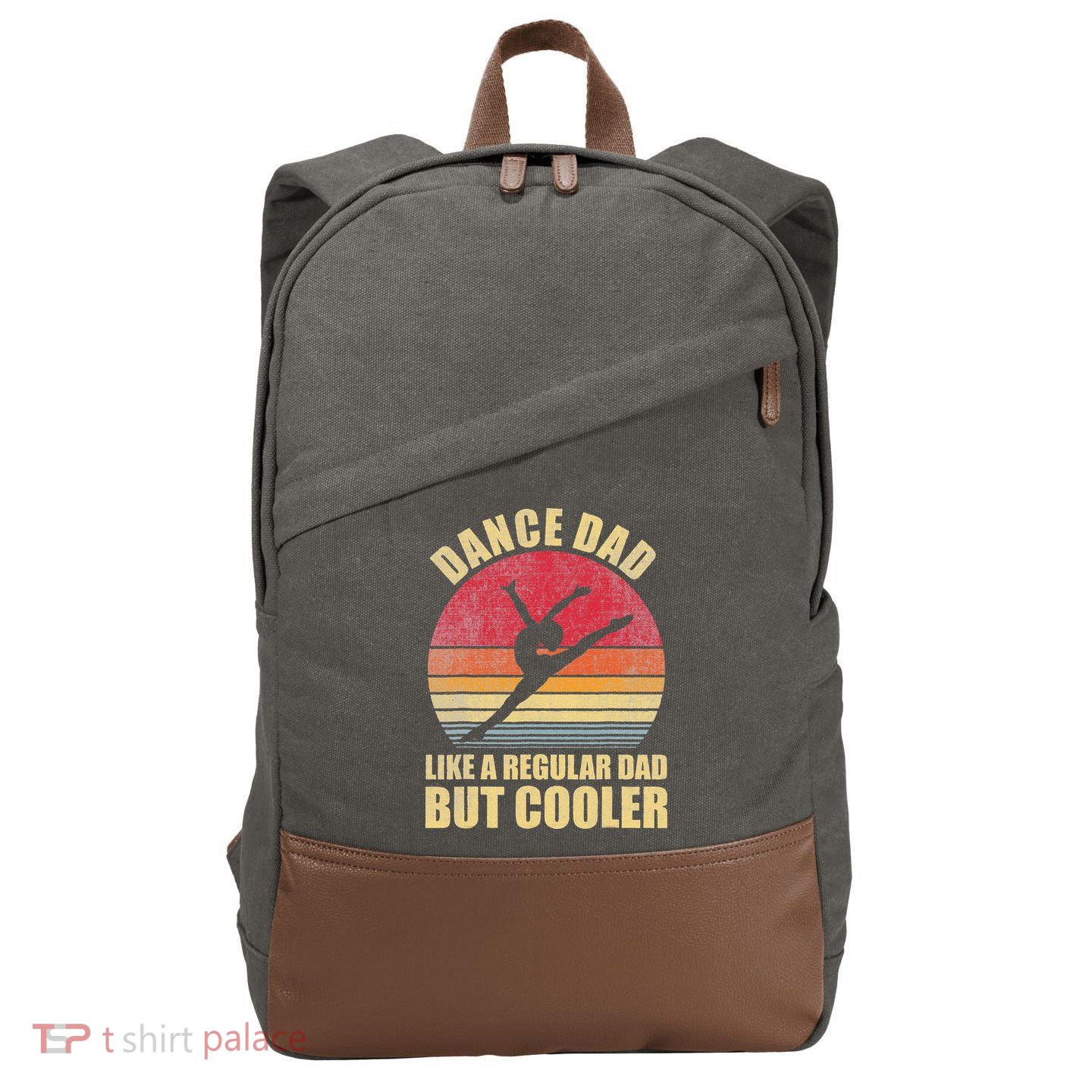 Dance Dad Like A Regular Dad But Cooler Daddy. Funny Da Cotton Canvas Backpack