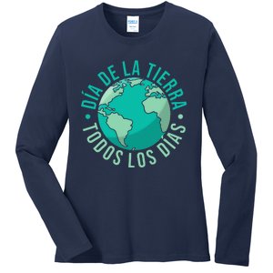 Día De La Tierra Todos Los Días Spanish Earth Day Everyday Ladies Long Sleeve Shirt