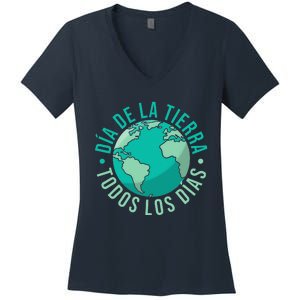 Día De La Tierra Todos Los Días Spanish Earth Day Everyday Women's V-Neck T-Shirt