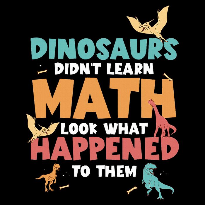 Dinosaurs DidnT Learn Math Funny Mathematics Math Teacher Flat Bill Trucker Hat