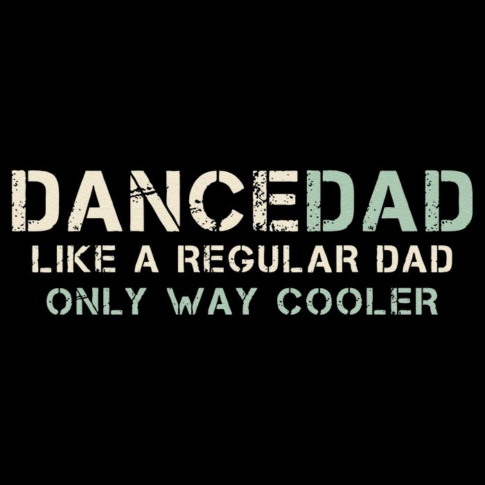 Dance Dad Like A Regular Dad Only Way Cooler Dancer Father Bucket Hat