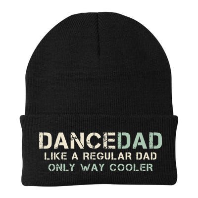 Dance Dad Like A Regular Dad Only Way Cooler Dancer Father Beanie