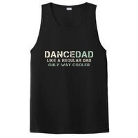Dance Dad Like A Regular Dad Only Way Cooler Dancer Father PosiCharge Competitor Tank