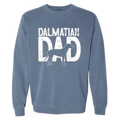 Dalmatian Dog Lover Funny Cute Puppy Dad Father Gift Garment-Dyed Sweatshirt