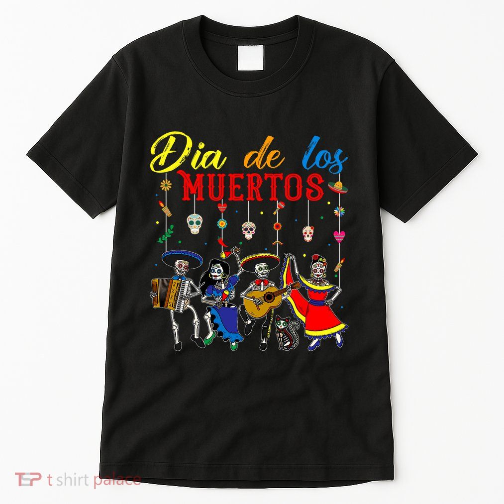 Dia De Los Muertos Day Of The Dead Mexican Skeleton Dancing Design Tall T-Shirt