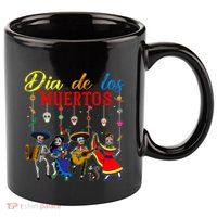 Dia De Los Muertos Day Of The Dead Mexican Skeleton Dancing Design 11oz C Handle Ceramic Mug