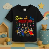 Dia De Los Muertos Day Of The Dead Mexican Skeleton Dancing Design Toddler T-Shirt