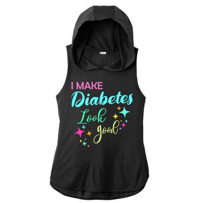 Diabetic Diabetes Look Good Gift Diabetic Gift Ladies PosiCharge Tri-Blend Wicking Draft Hoodie Tank