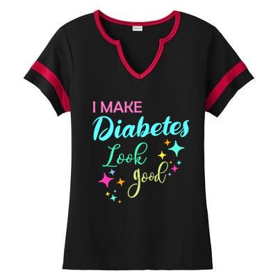 Diabetic Diabetes Look Good Gift Diabetic Gift Ladies Halftime Notch Neck Tee