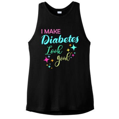 Diabetic Diabetes Look Good Gift Diabetic Gift Ladies PosiCharge Tri-Blend Wicking Tank