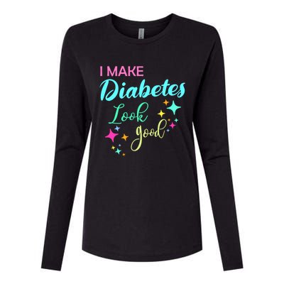 Diabetic Diabetes Look Good Gift Diabetic Gift Womens Cotton Relaxed Long Sleeve T-Shirt