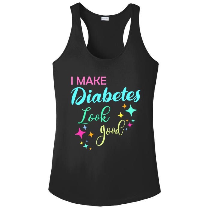 Diabetic Diabetes Look Good Gift Diabetic Gift Ladies PosiCharge Competitor Racerback Tank