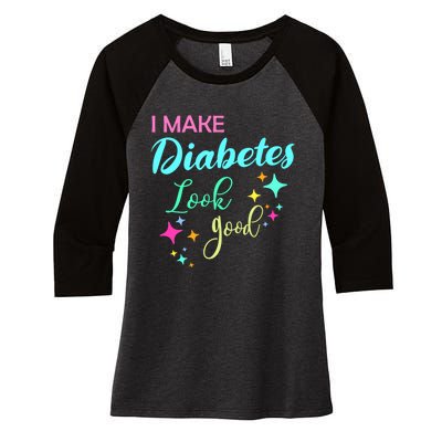 Diabetic Diabetes Look Good Gift Diabetic Gift Women's Tri-Blend 3/4-Sleeve Raglan Shirt