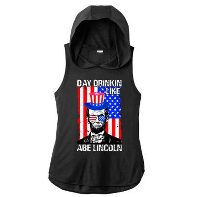 Day Drinkin Like Abe Lincoln USA Flag Merica Funny 4th Of July Ladies PosiCharge Tri-Blend Wicking Draft Hoodie Tank