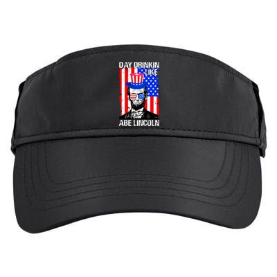 Day Drinkin Like Abe Lincoln USA Flag Merica Funny 4th Of July Adult Drive Performance Visor