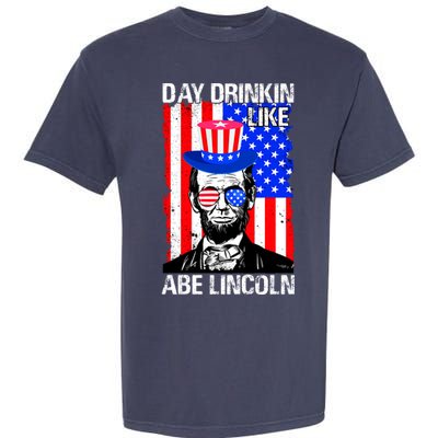 Day Drinkin Like Abe Lincoln USA Flag Merica Funny 4th Of July Garment-Dyed Heavyweight T-Shirt