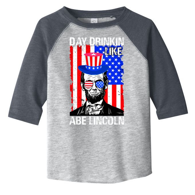 Day Drinkin Like Abe Lincoln USA Flag Merica Funny 4th Of July Toddler Fine Jersey T-Shirt