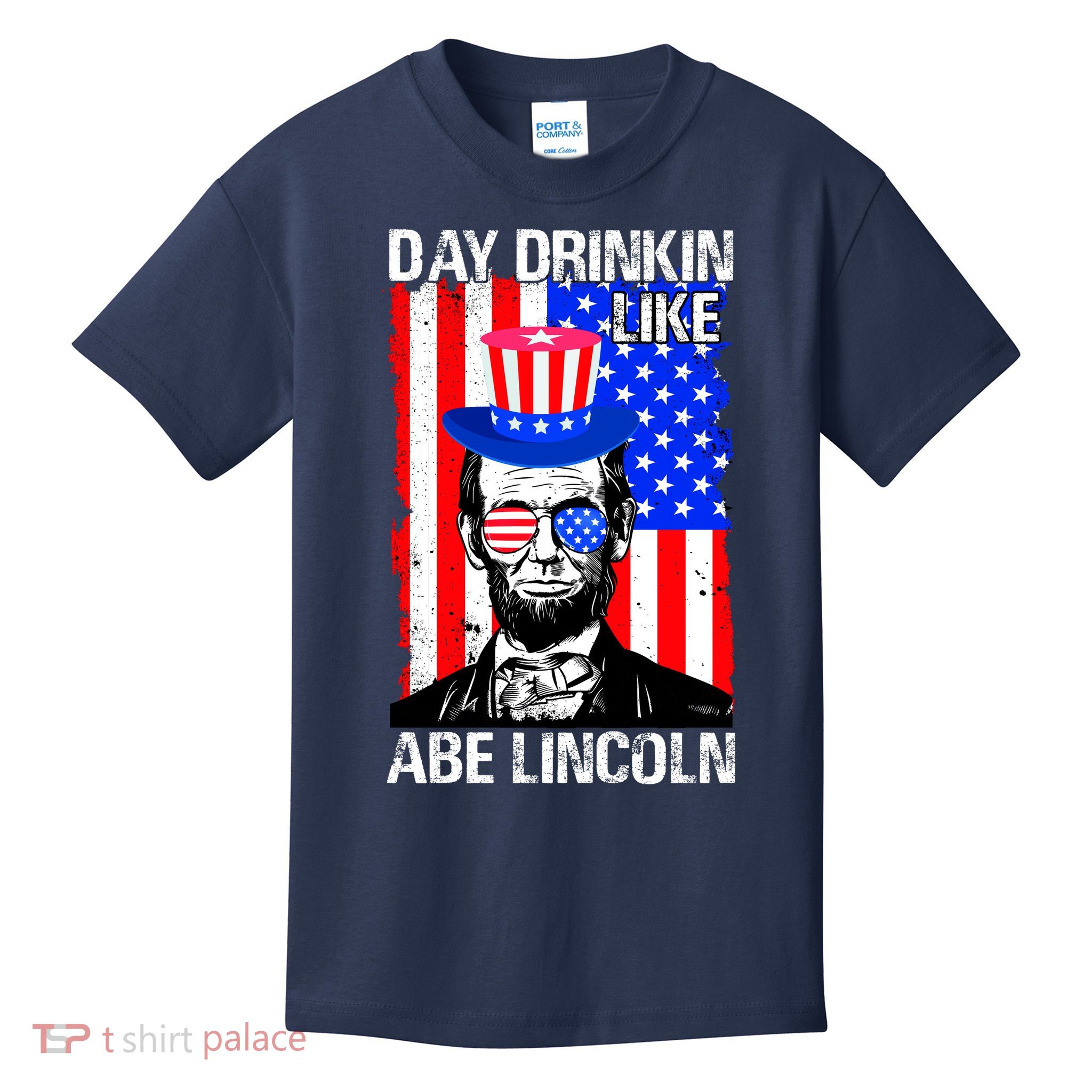 Day Drinkin Like Abe Lincoln USA Flag Merica Funny 4th Of July Kids T-Shirt