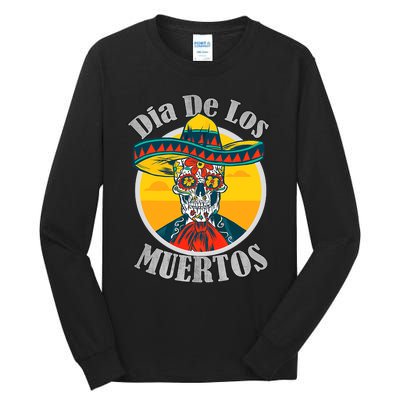 Dia De Los Muertos Day Of The Dead Skull Costume Halloween Tall Long Sleeve T-Shirt