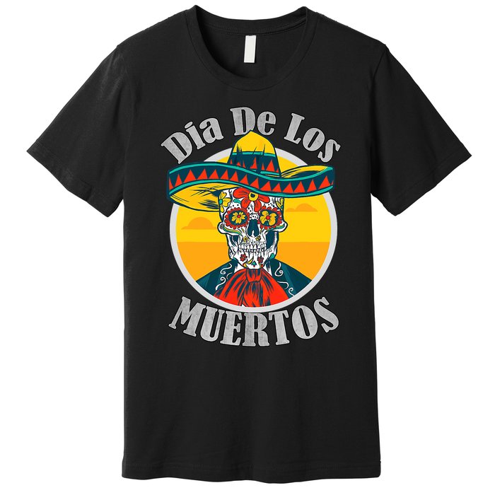 Dia De Los Muertos Day Of The Dead Skull Costume Halloween Premium T-Shirt