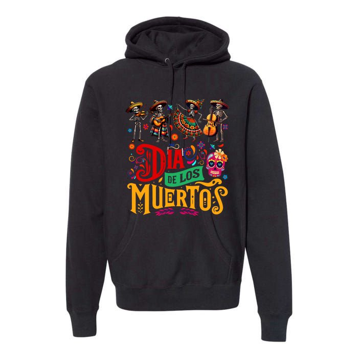 Dia De Los Muertos Mexican Skeletons Instrumentalist Dancing Premium Hoodie