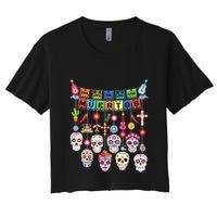 Dia De Los Muertos Funny Day Of The Dead Hanging Skulls Women's Crop Top Tee