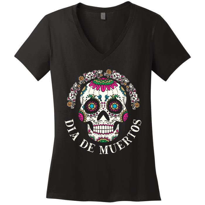 Dia De Los Muertos Sugar Skull Mexican Holiday Women's V-Neck T-Shirt