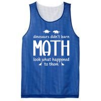 Dinosaurs DidnT Learn Math Funny Math Teacher Humor Cool Gift Mesh Reversible Basketball Jersey Tank