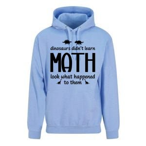 Dinosaurs DidnT Learn Math Funny Math Teacher Humor Cool Gift Unisex Surf Hoodie