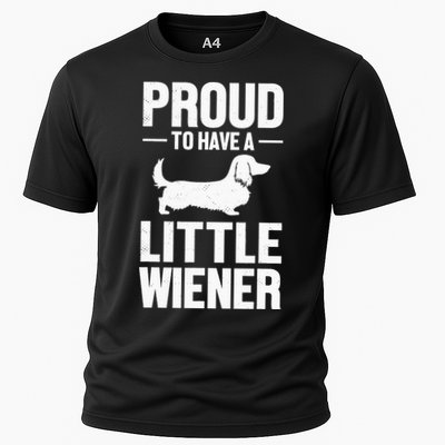 Dachshund Dog Lover Proud To Have A Little Wiener Weiner Performance Shirt