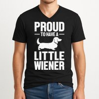 Dachshund Dog Lover Proud To Have A Little Wiener Weiner V-Neck T-Shirt