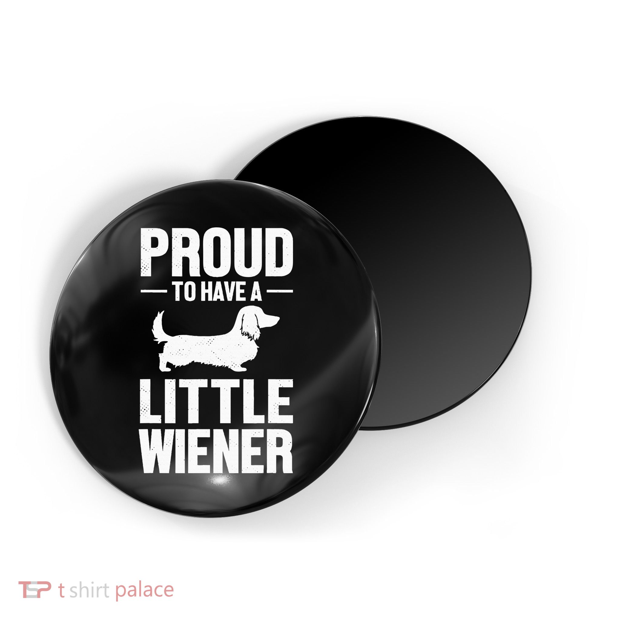 Dachshund Dog Lover Proud To Have A Little Wiener Weiner Magnet