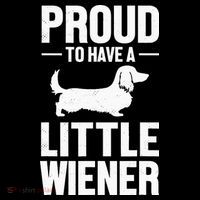 Dachshund Dog Lover Proud To Have A Little Wiener Weiner Baby Bodysuit