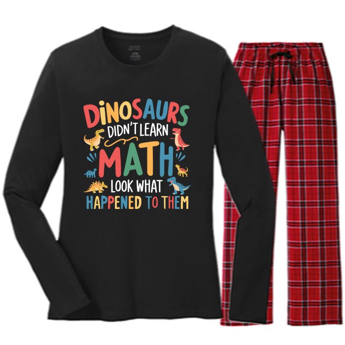 Dinosaurs DidnT Learn Math Funny Mathematics Math Teacher Women's Long Sleeve Flannel Pajama Set 