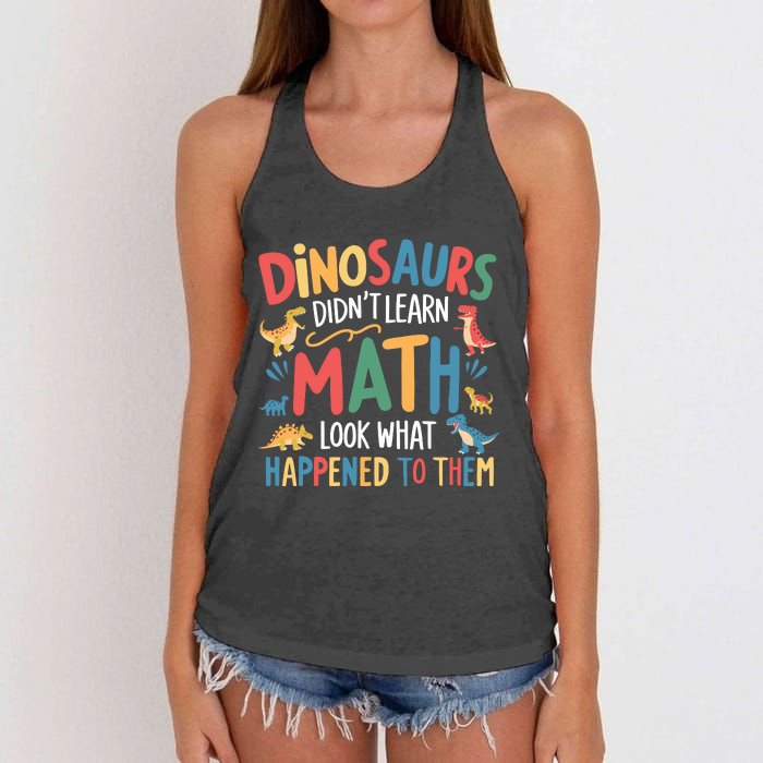 Dinosaurs DidnT Learn Math Funny Mathematics Math Teacher Women's Knotted Racerback Tank