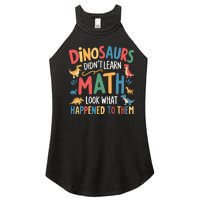 Dinosaurs DidnT Learn Math Funny Mathematics Math Teacher Women's Perfect Tri Rocker Tank