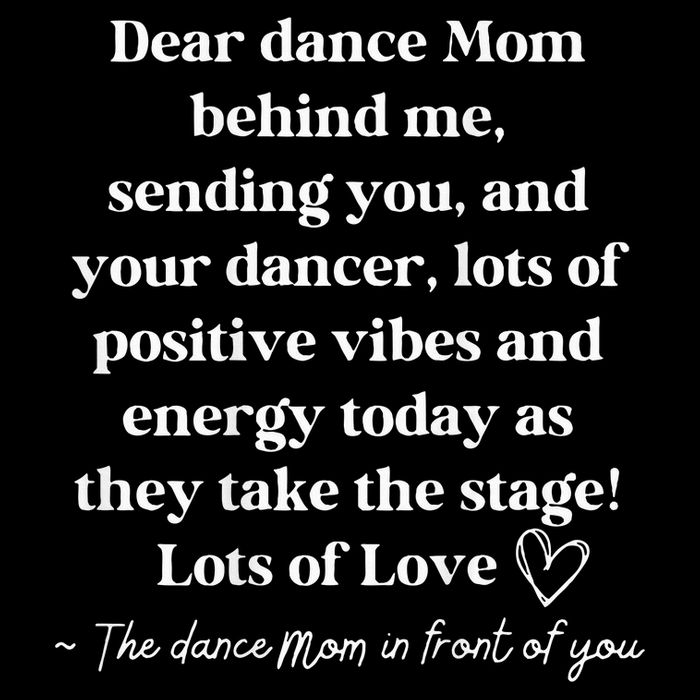 Dear Dance Mom Behind Me Sending You Cooling Performance Crew T-Shirt