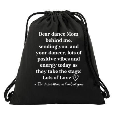 Dear Dance Mom Behind Me Sending You Drawstring Bag