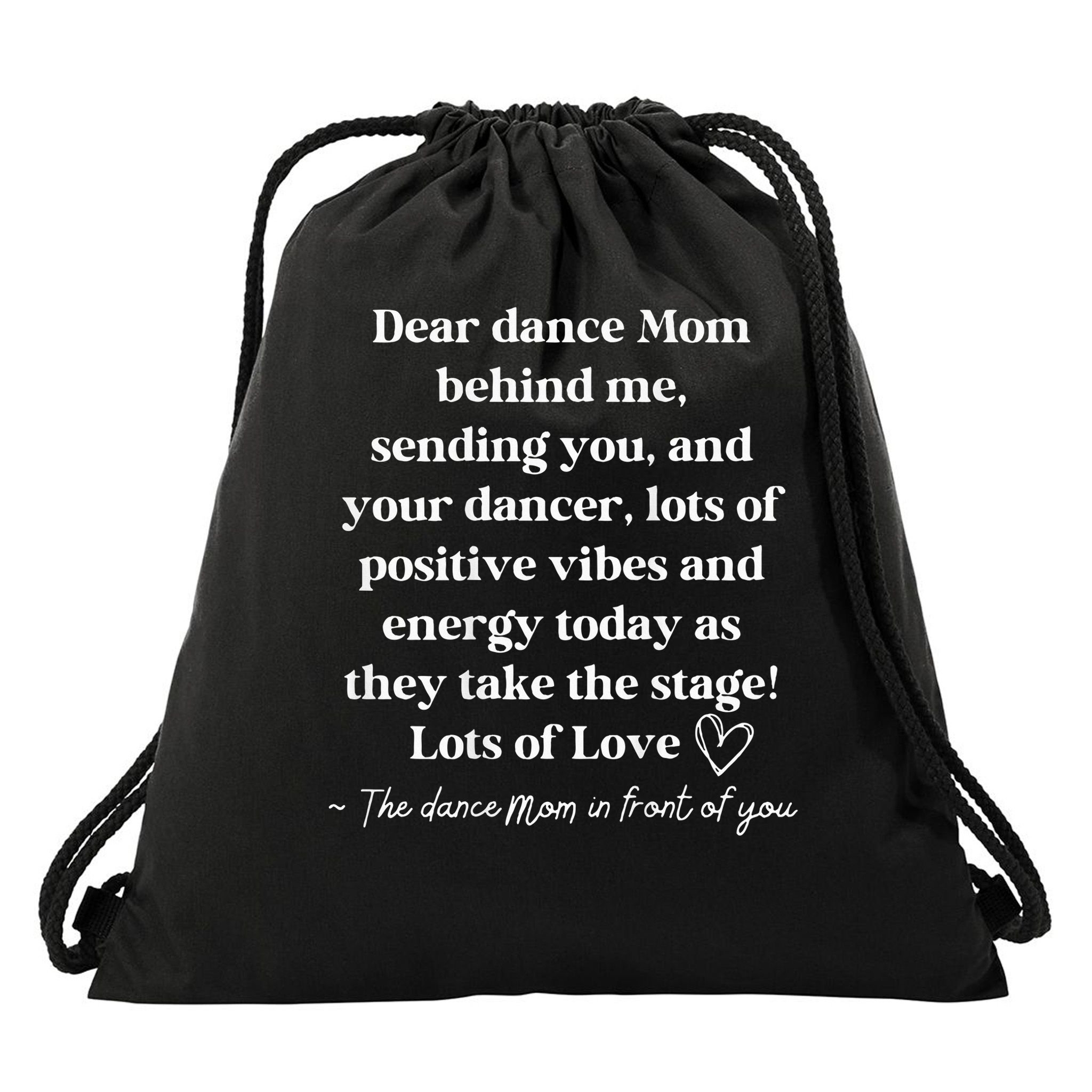Dear Dance Mom Behind Me Sending You Drawstring Bag