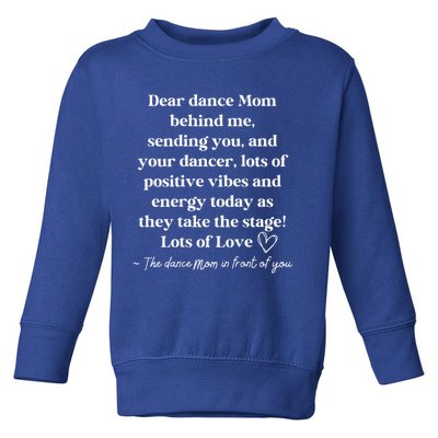 Dear Dance Mom Behind Me Sending You Toddler Sweatshirt