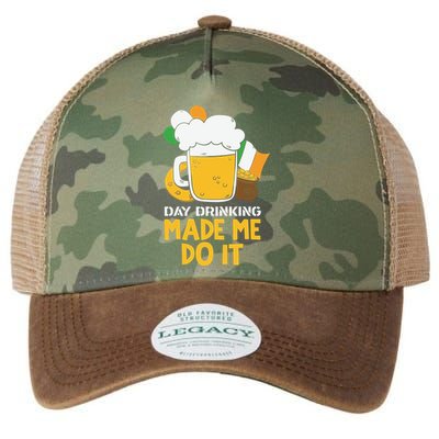 Day Drinking Made Me Do It St Patricks Day Legacy Tie Dye Trucker Hat