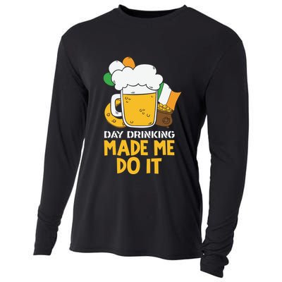 Day Drinking Made Me Do It St Patricks Day Cooling Performance Long Sleeve Crew