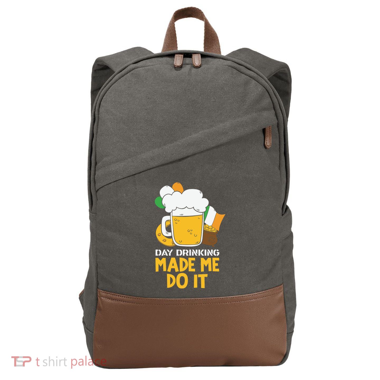Day Drinking Made Me Do It St Patricks Day Cotton Canvas Backpack