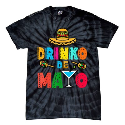 Drinko De Mayo Funny Cinco De Mayo Mexican Fiesta Tie-Dye T-Shirt