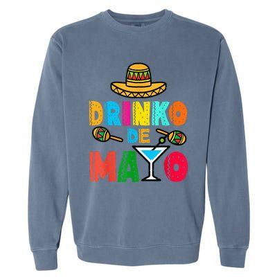 Drinko De Mayo Funny Cinco De Mayo Mexican Fiesta Garment-Dyed Sweatshirt