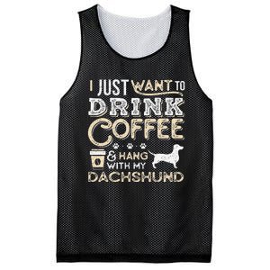 Dachshund Doxie Mom Dad I Just Want Hang Drink Coffee gift Mesh Reversible Basketball Jersey Tank