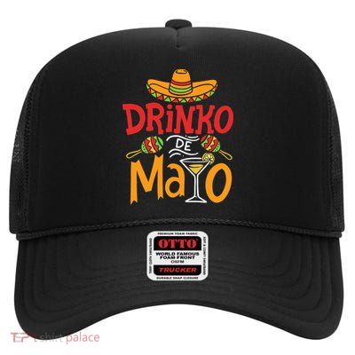 Drinko De Mayo Cinco De Mayo Fiesta High Crown Mesh Back Trucker Hat