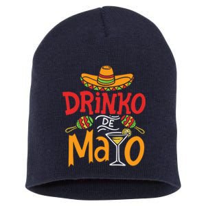 Drinko De Mayo Cinco De Mayo Fiesta Short Acrylic Beanie