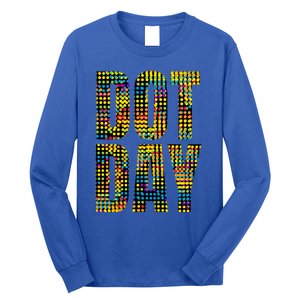 Dot Day Make Your Mark And See Where It Takes You Gift Long Sleeve Shirt