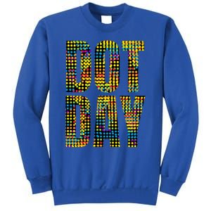 Dot Day Make Your Mark And See Where It Takes You Gift Sweatshirt